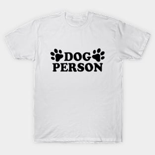 Dog person T-Shirt